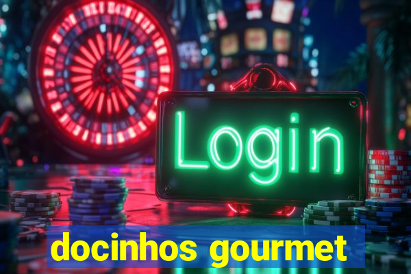 docinhos gourmet